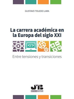 cover image of La carrera académica en la Europa del Siglo XXI